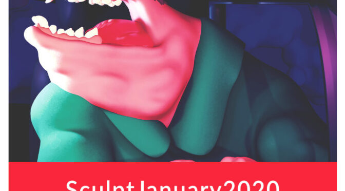 Sculptjanuary 2020